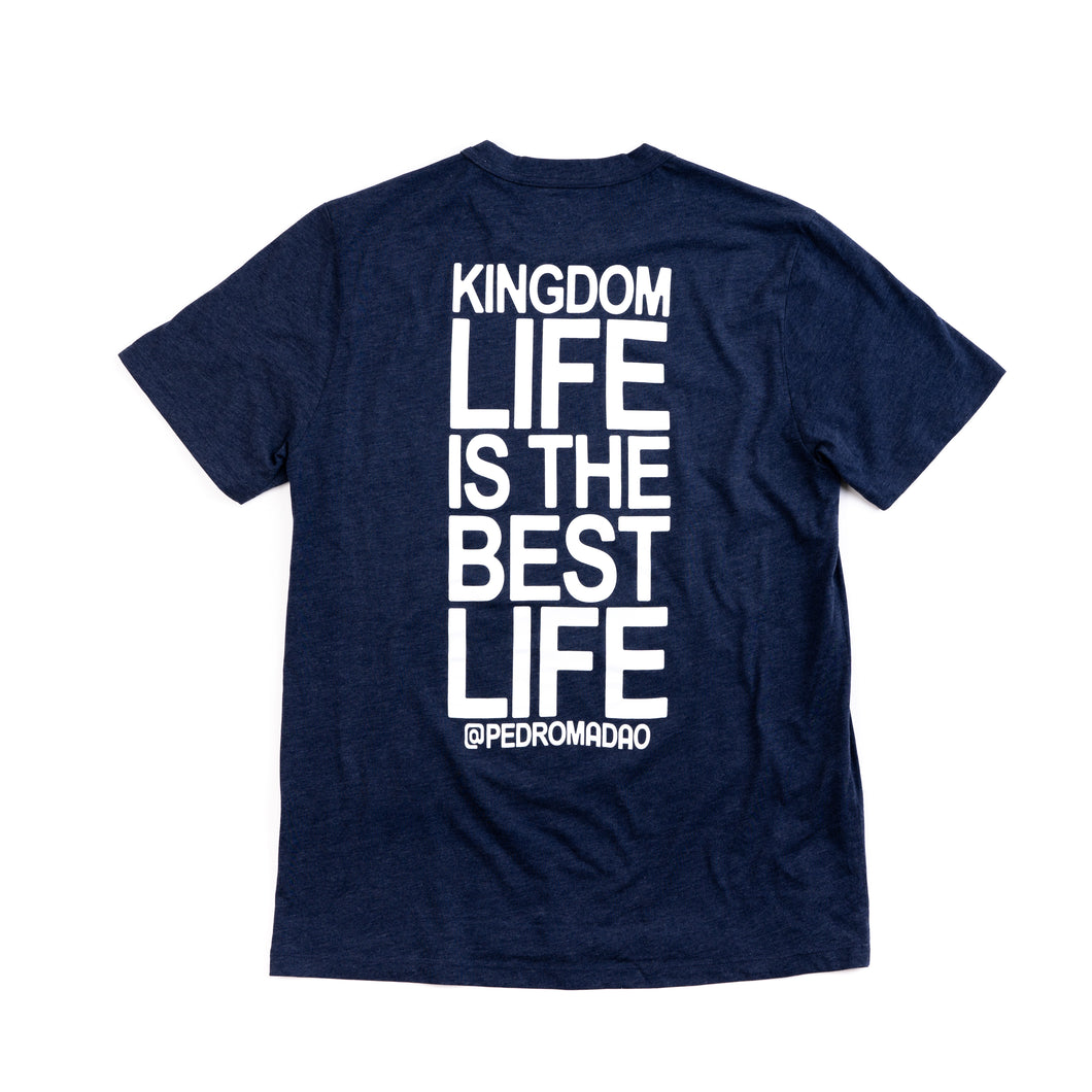 100X - Kingdom Life is the Best Life Tee