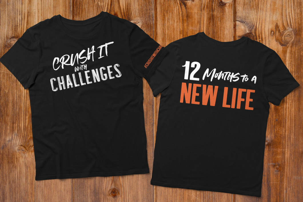 Crush It With Challenges t Shirt